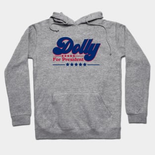Dolly For President 2024 - Funny Country Hoodie